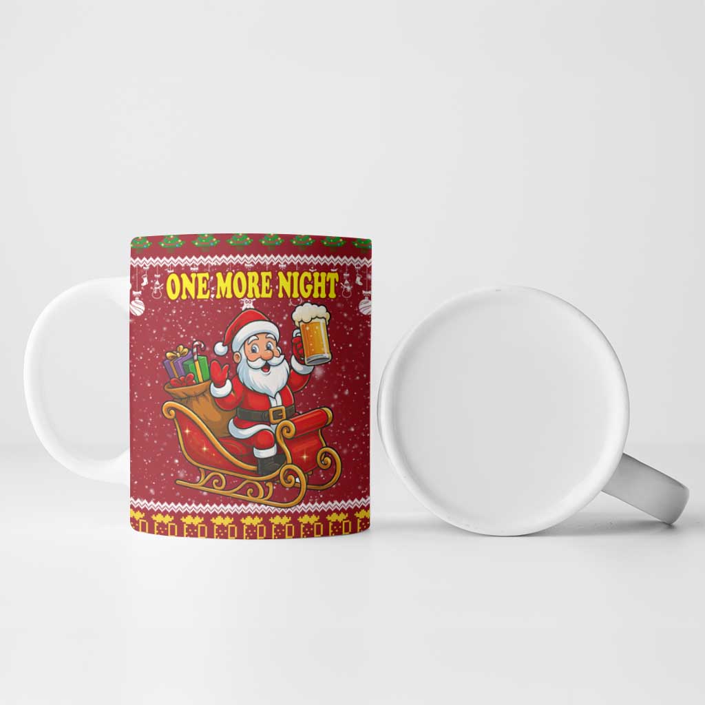 One More Night Santa Beer Christmas Ceramic Mug Xmas Holiday Patterns - Wonder Print Shop