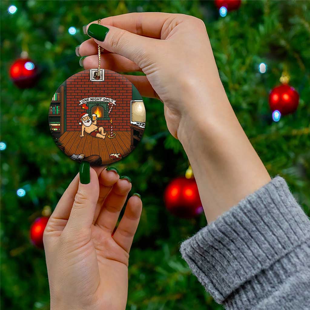 One Night Only Christmas Ceramic Ornament Xmas Holiday Patterns - Wonder Print Shop