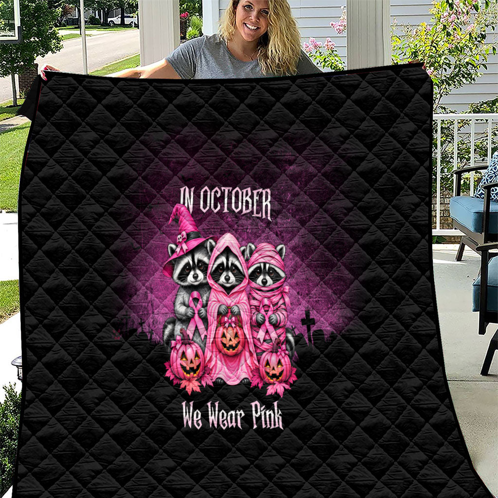 Breast Cancer Awareness Halloween Raccoon Quilt In October We Wear Pink Ghost Raccoon Ribbon