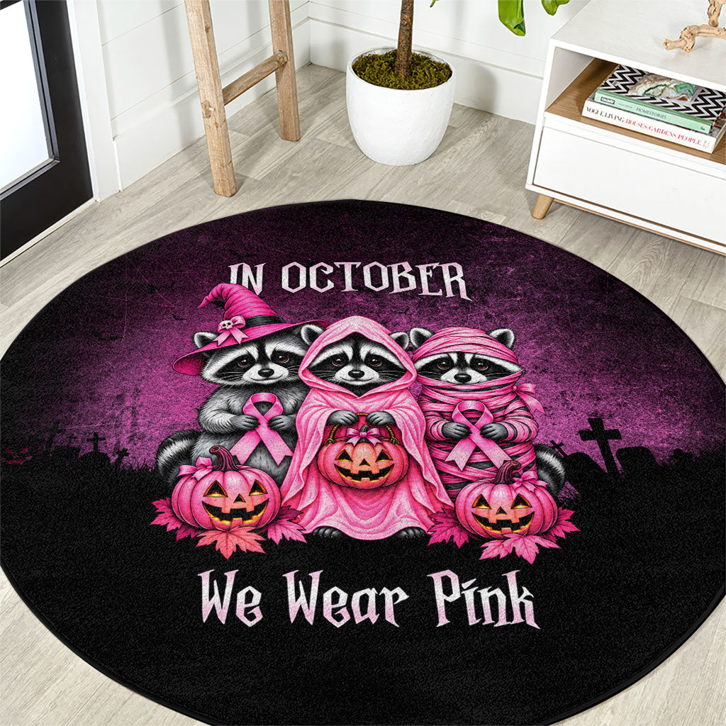 Breast Cancer Awareness Halloween Raccoon Round Carpet In October We Wear Pink Ghost Raccoon Ribbon