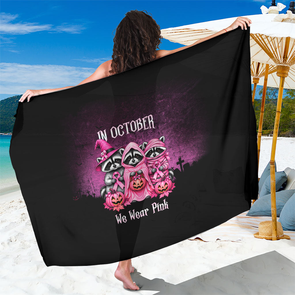 Breast Cancer Awareness Halloween Raccoon Sarong In October We Wear Pink Ghost Raccoon Ribbon