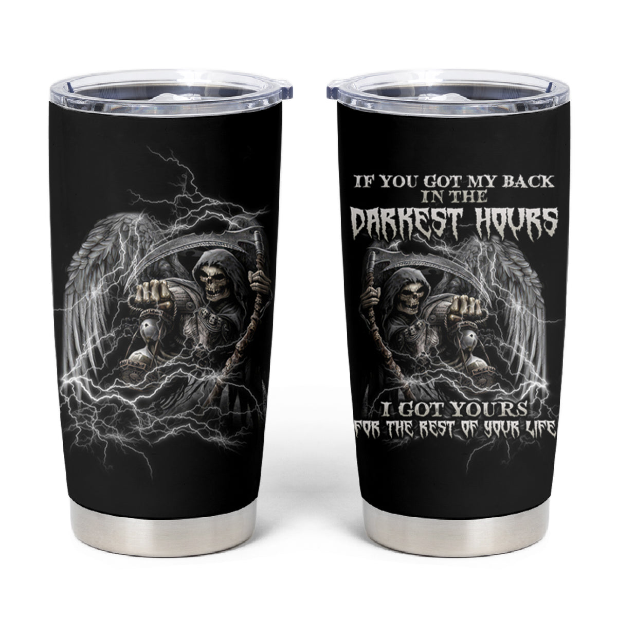 If You Got My Back In The Darkest Hours Tumbler Cup