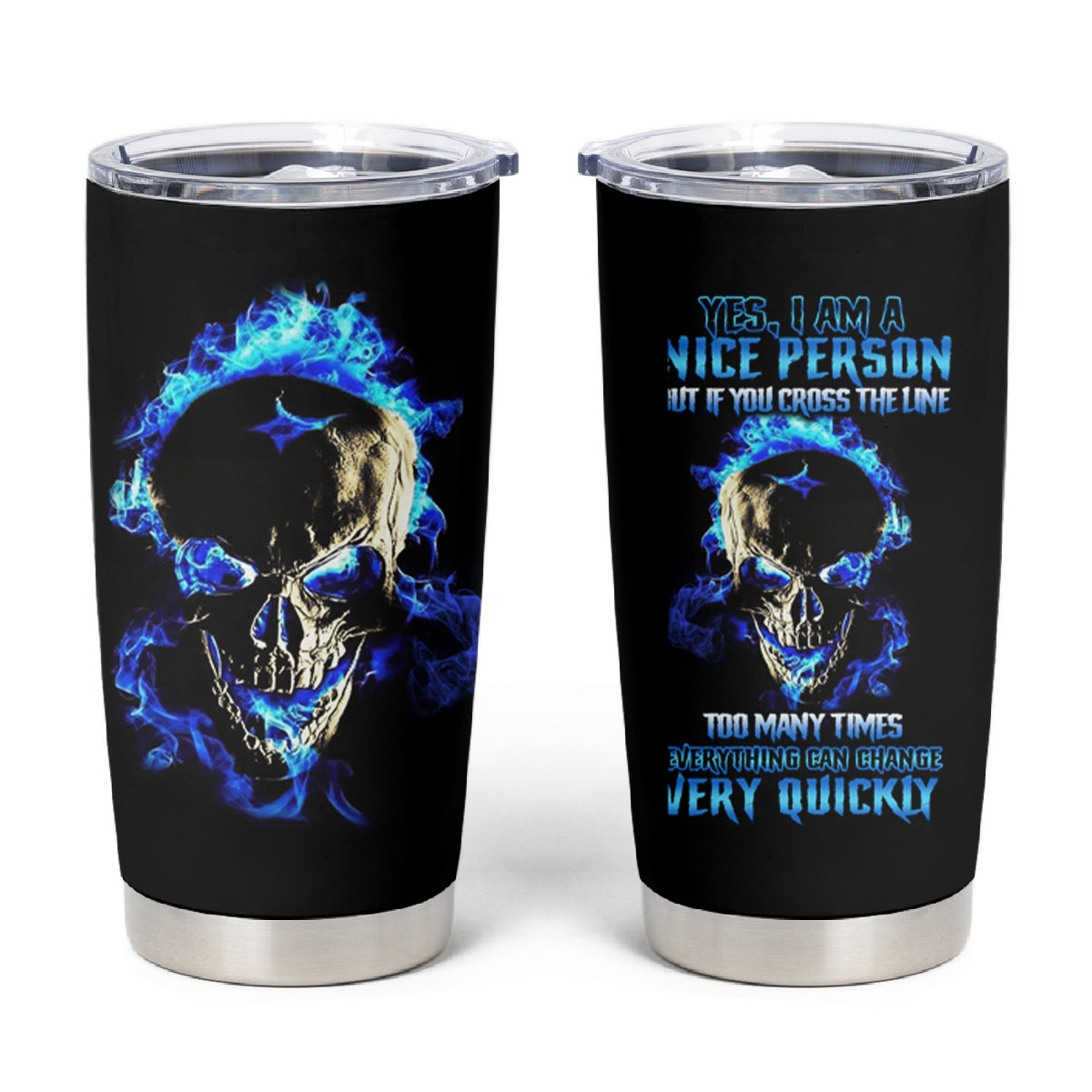 Yes I'm A Nice Person Skull Fire Tumbler Cup