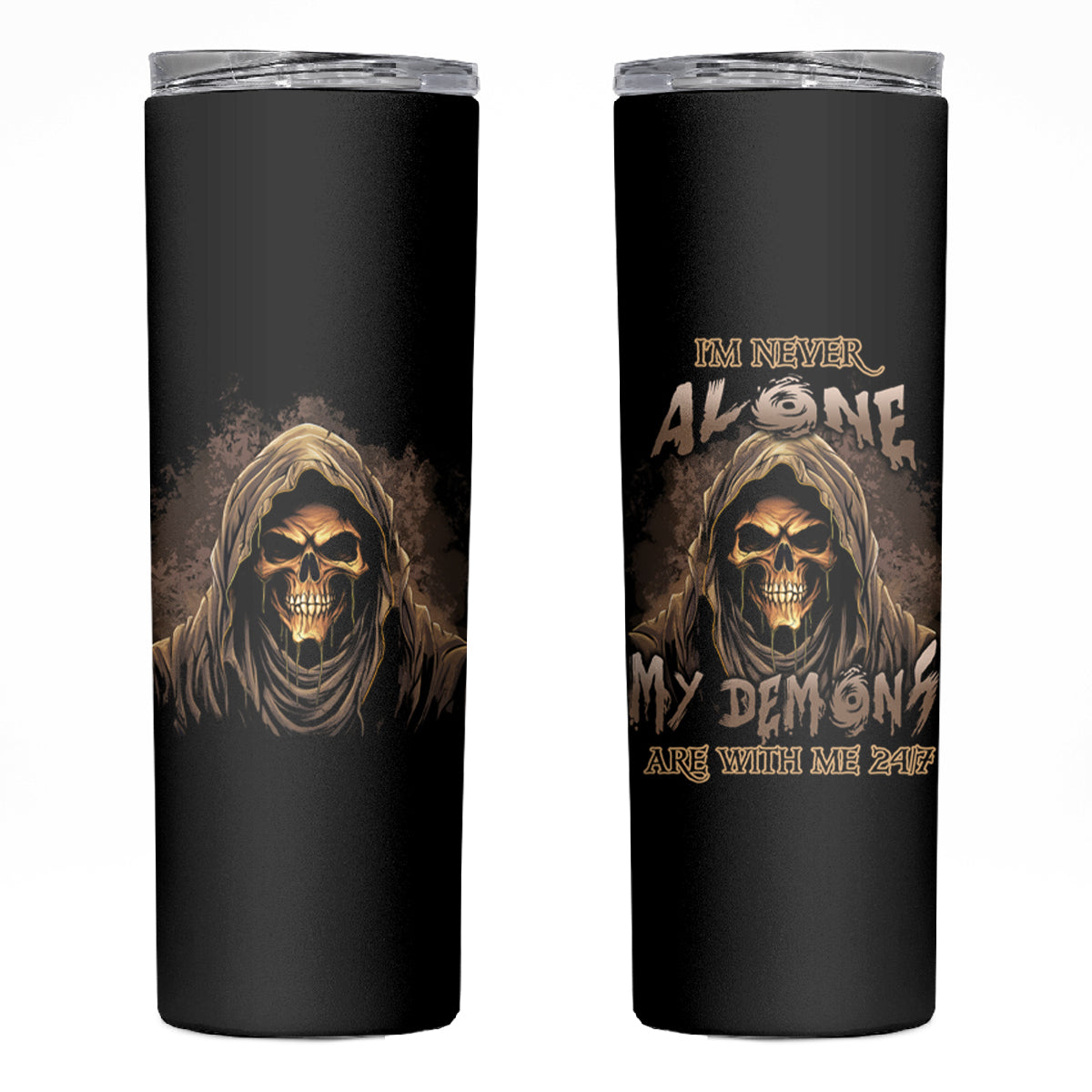 I'm Never Alone Skull Reaper Skinny Tumbler