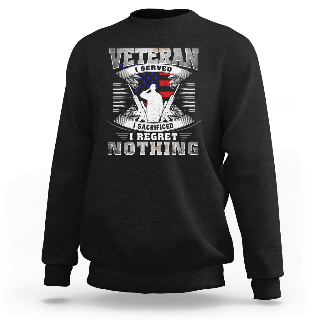 Black veteran sweatshirt with large patriotic “VETERAN SERVED…REGRET NOTHING” graphic