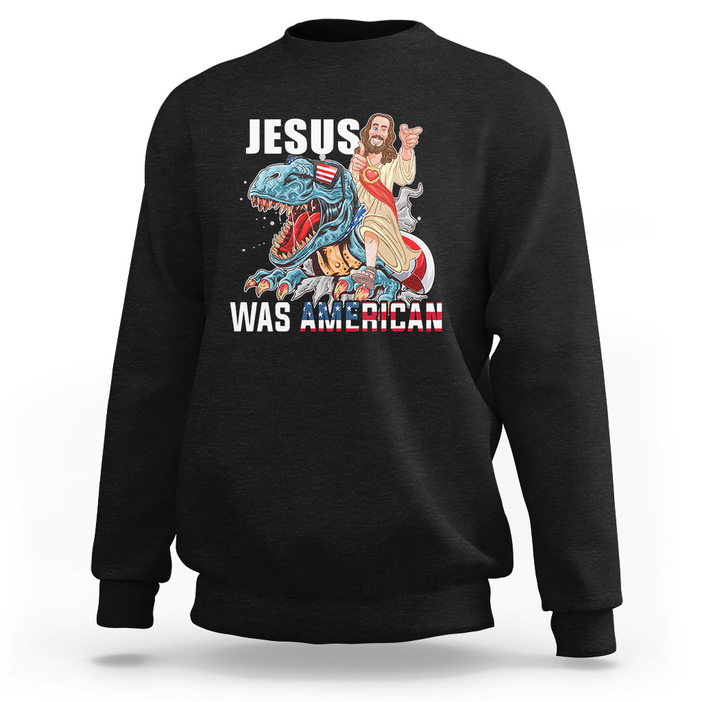 Black crewneck sweatshirt with Jesus 'Was American' front graphic