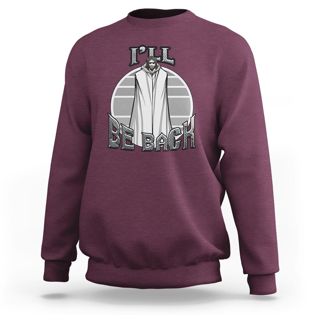 Maroon crewneck sweatshirt with Be Back Jesus graphic
