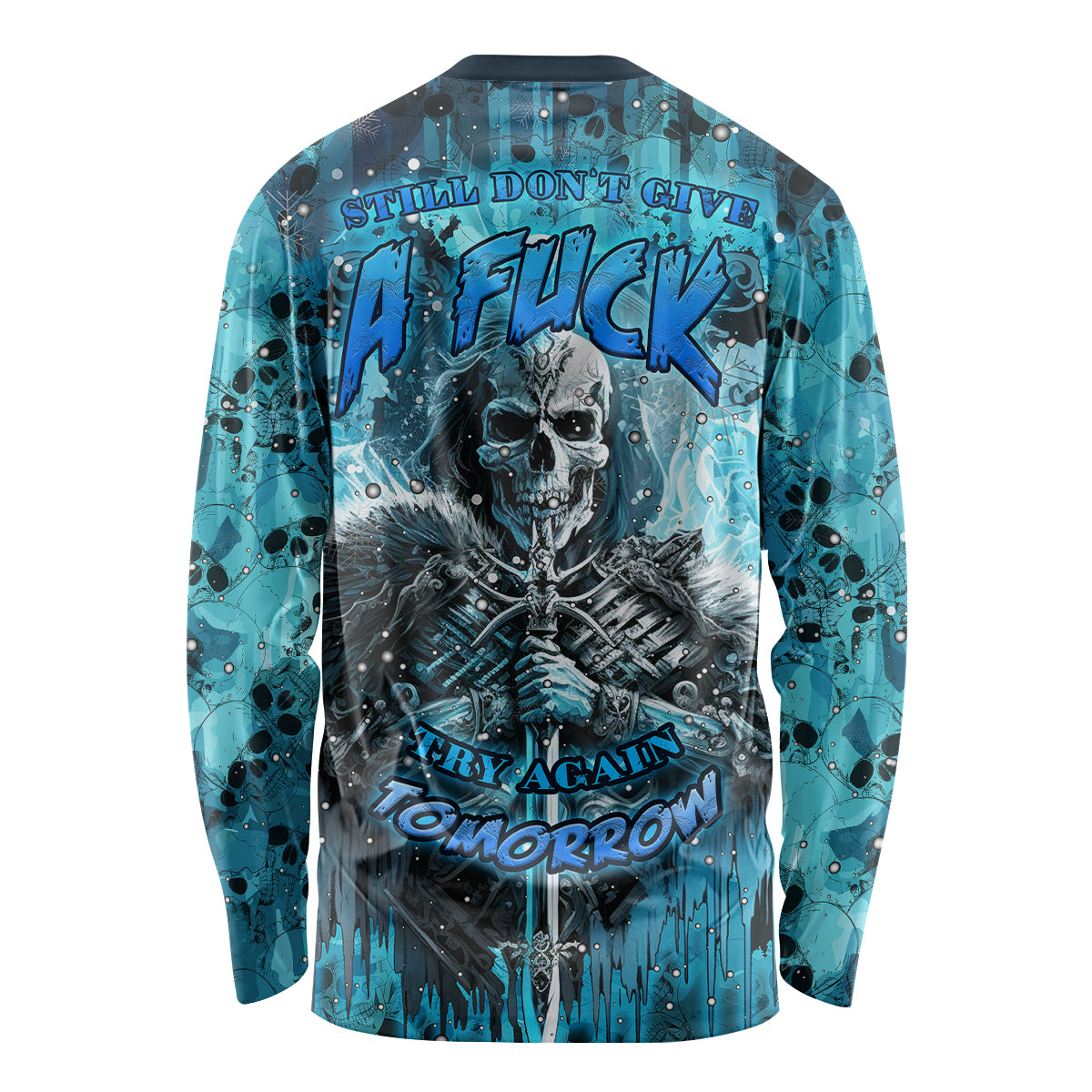 Unisex long sleeve skull graphic shirt, teal blue with skeleton and 'Try Again Tomorrow'