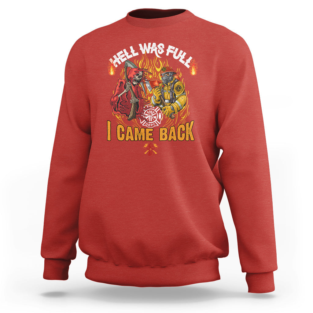 Red firefighter sweatshirt with front flame graphic and 'I CAME BACK' text.