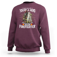 Maroon firefighter sweatshirt with 'You're a Hero' front graphic