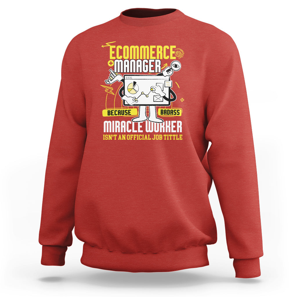 Red crewneck sweatshirt with front “Ecommerce Manager” graphic and text.