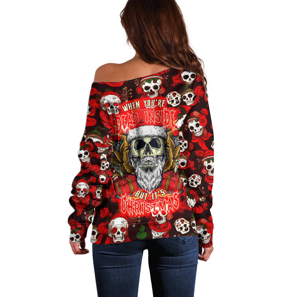 Christmas Skull Off Shoulder Sweater When You're Dead Inside But It's Christmas - Wonder Print Shop