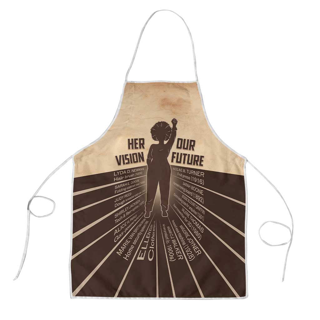 Her Vision Our Future Apron African Influential Black Women Inventors and Pioneers - Wonder Print Shop