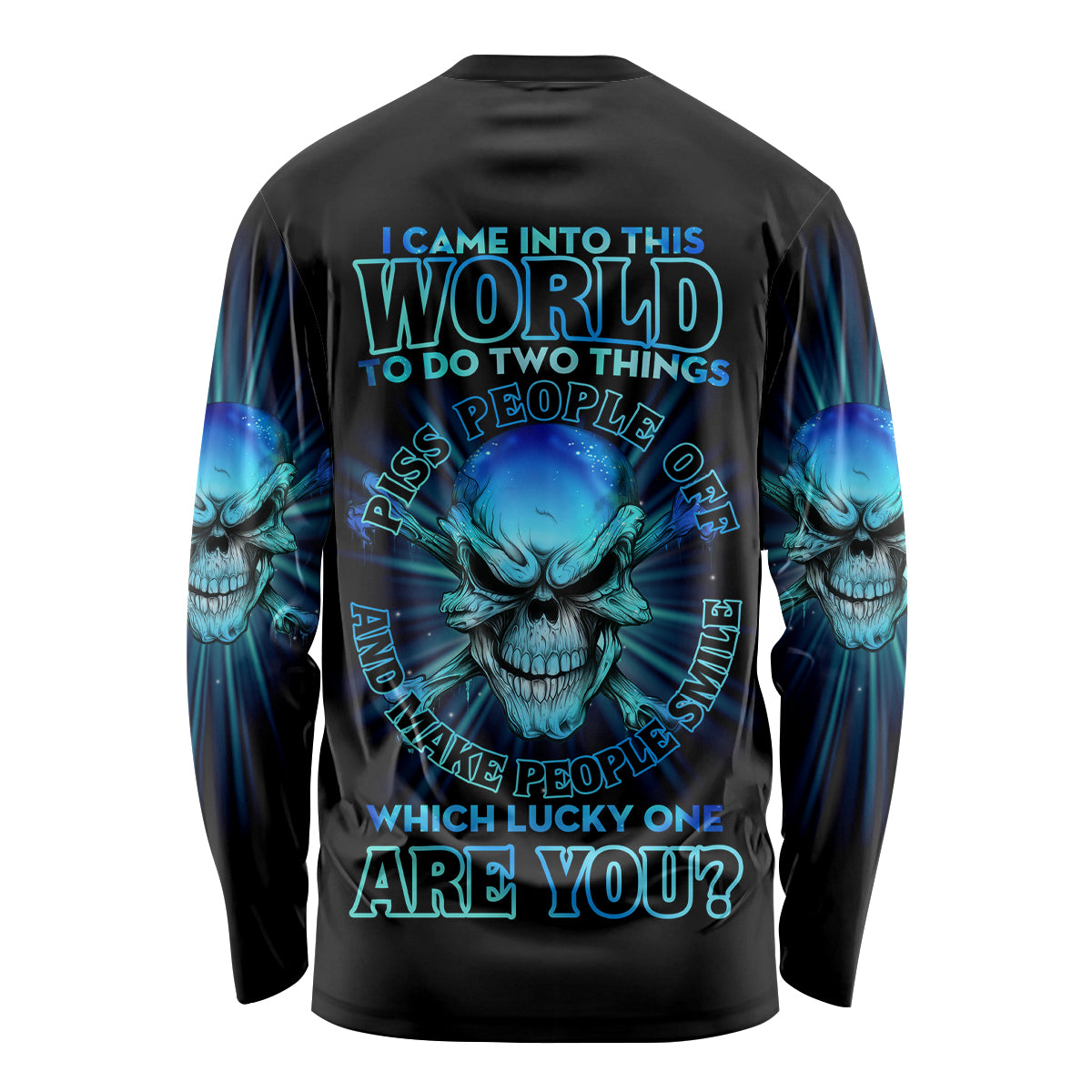 Black long sleeve shirt with blue skull graphic and stacked motivational text on back