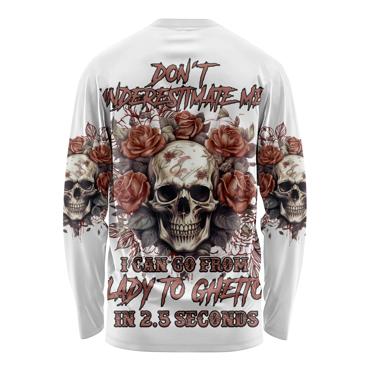Unisex long sleeve shirt, white, skull and roses graphic with back text