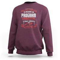 Maroon crewneck sweatshirt with colorful 'Program Director' front graphic and Love it text