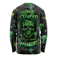 Unisex long sleeve shirt with skull graphic and 'CAN FIX STUPID' text