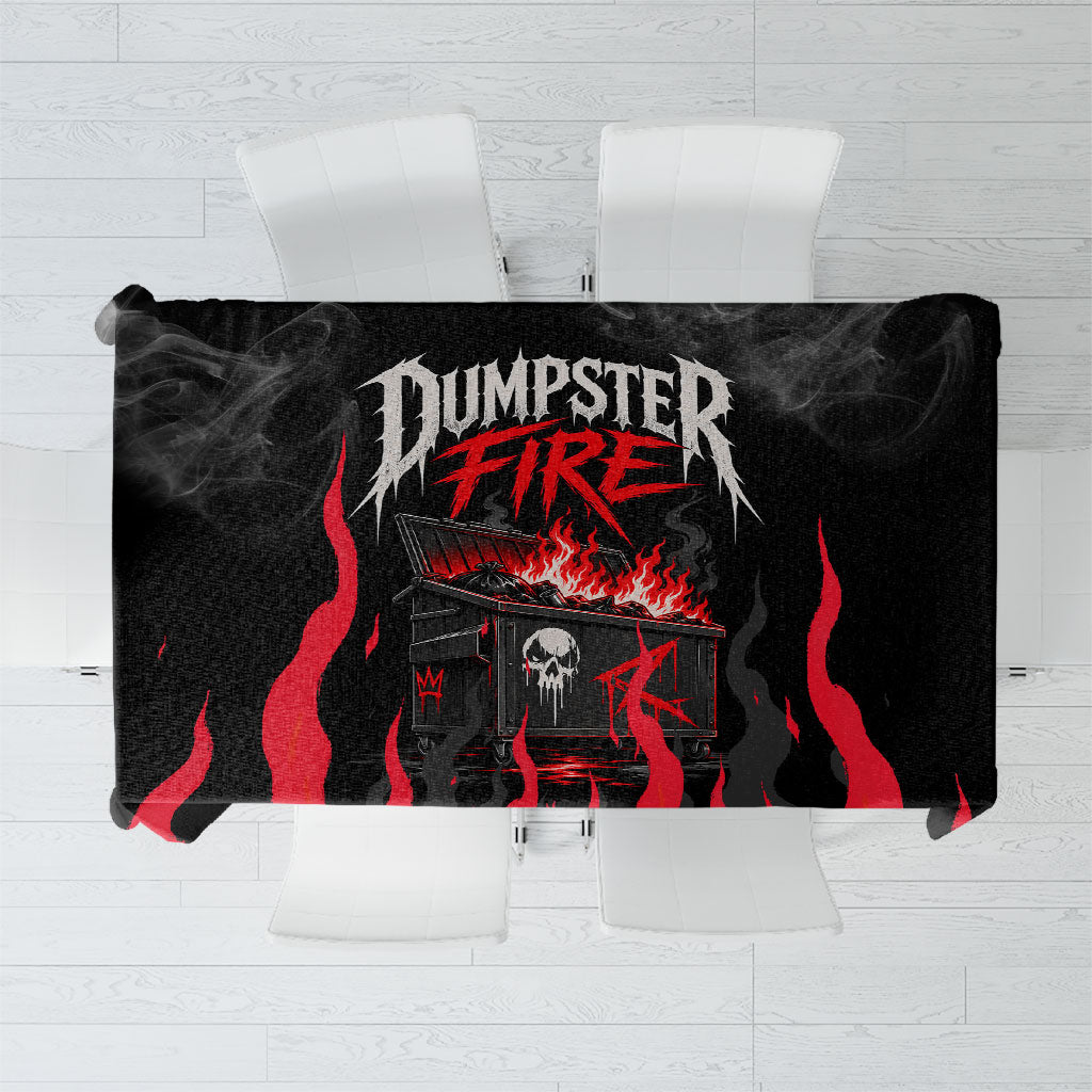 Dumpster Fire Everything's Fine Tablecloth Dark Heavy Metal Flame Skull Sarcastic Art