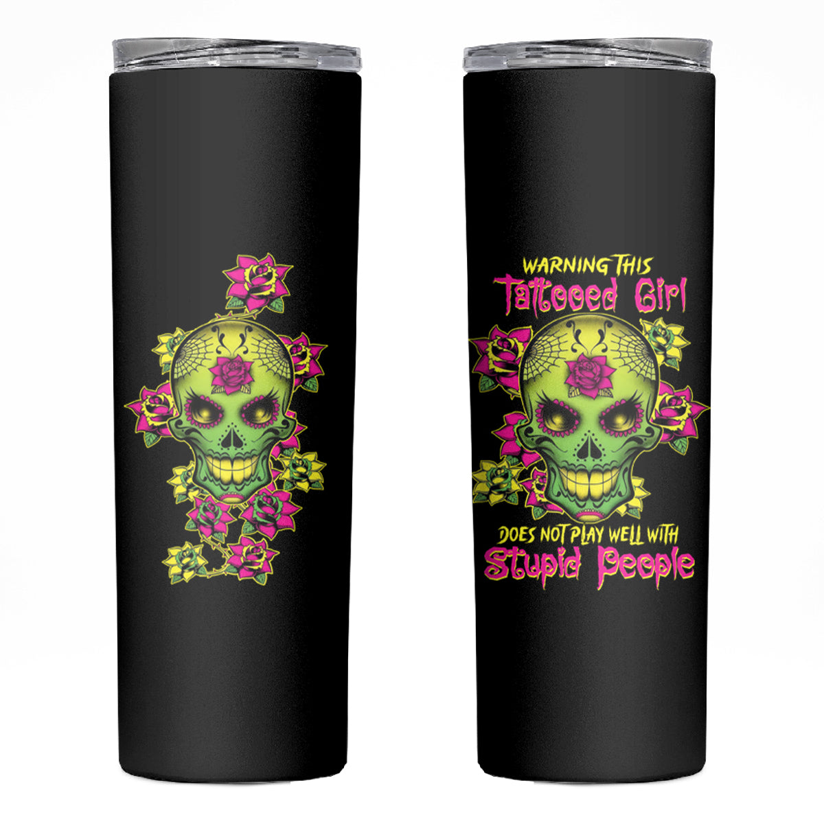 Warning This Tattooed Girl Flower Sugar Skull Skinny Tumbler - Wonder Print Shop