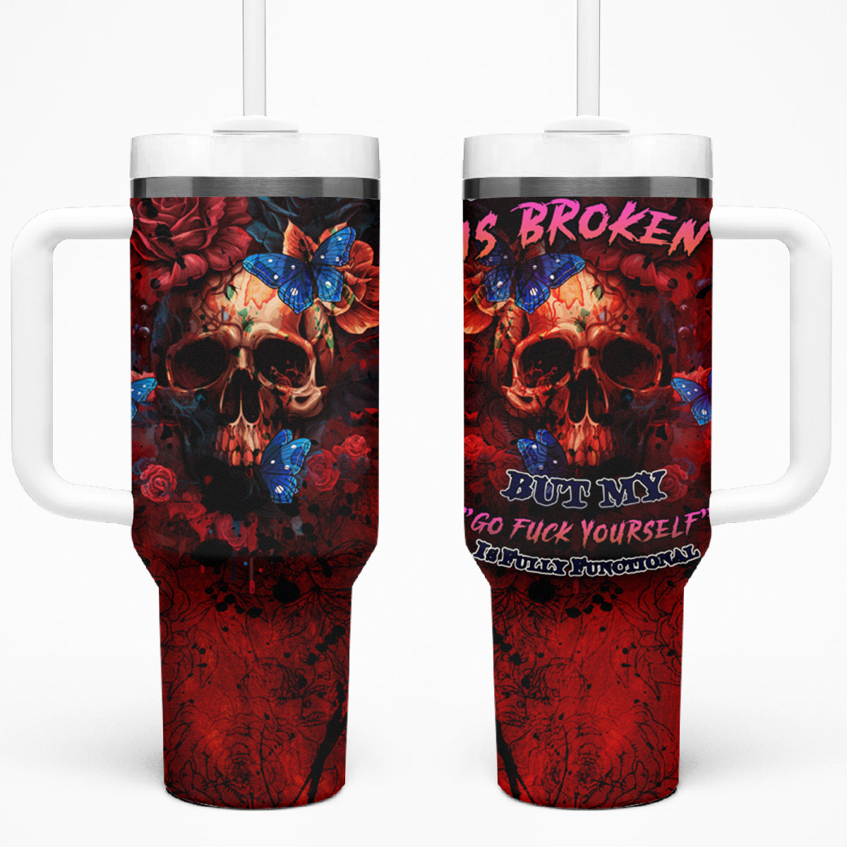 But My Go F Your Self Is Fully Tumbler With Handle - Wonder Print Shop