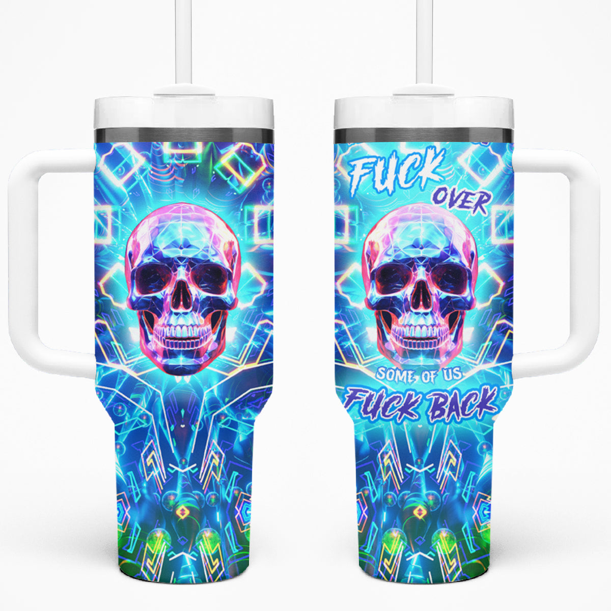 Be Careful Who You F Over Some Of Us F Back Tumbler With Handle - Wonder Print Shop