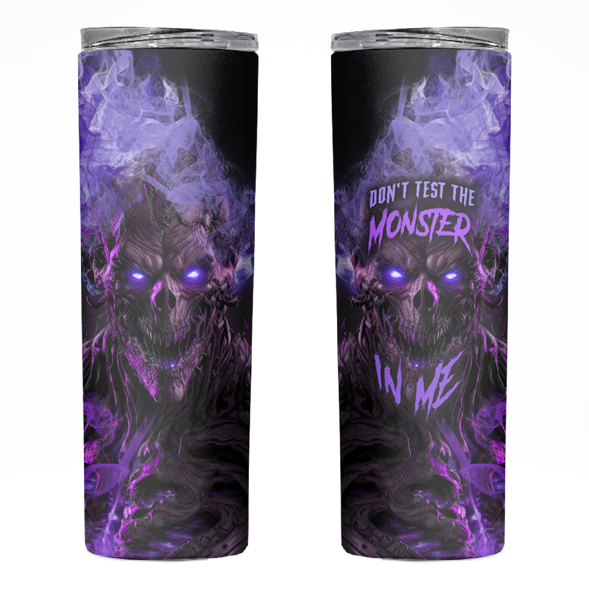 Don't Test The Monster In Me Skinny Tumbler