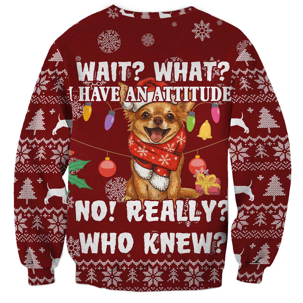 Chihuahua Attitude Christmas Sweatshirt Xmas Holiday Patterns - Wonder Print Shop