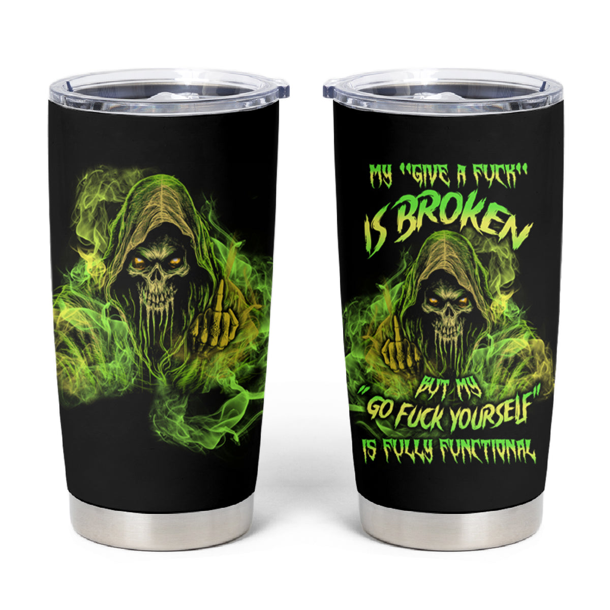 My Give A F Is Broken Reaper Tumbler Cup