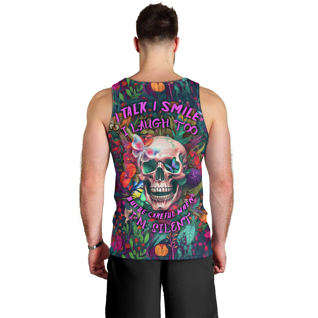 I Talk Is Smile I Laugh Too But Be Careful When I'm Silent Men Tank Top - Wonder Print Shop