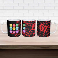 Valentine’s Day 67 Meme Six Seven Ceramic Mug Gen Alpha Conversation Hearts