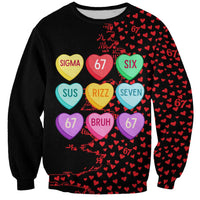 Valentine’s Day 67 Meme Six Seven Sweatshirt Gen Alpha Conversation Hearts
