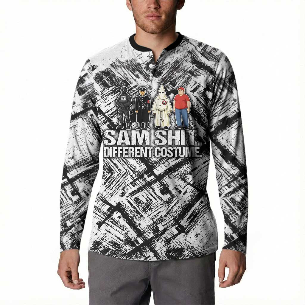 Same Shit Different Costume Button Sweatshirt Monochrome Gritty Texture