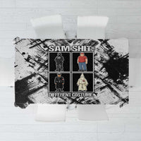 Same Shit Different Costume Tablecloth Monochrome Gritty Texture
