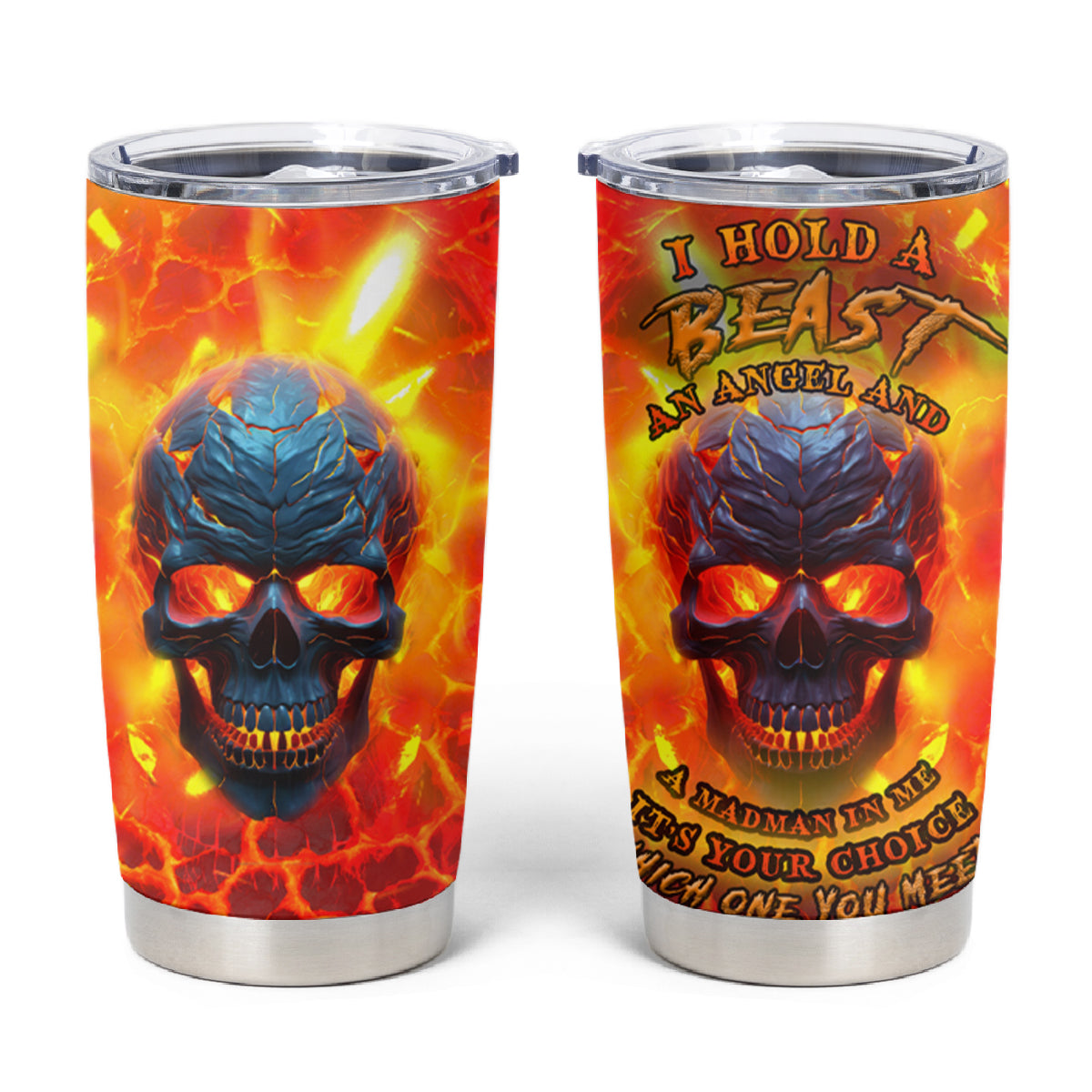 I Hold a Beast an Angel and a Madman In Me Tumbler Cup