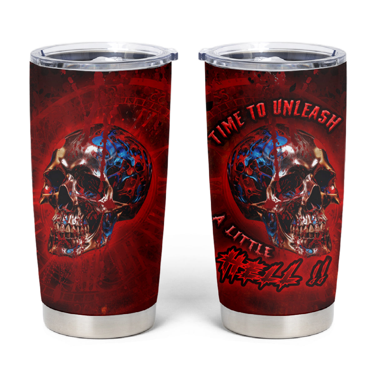 Time To Unleash A Little Hell!! Tumbler Cup