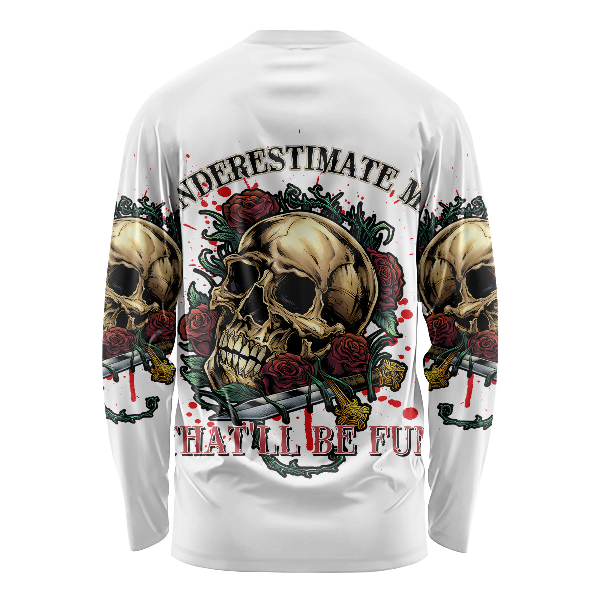 White long sleeve shirt, back print with skull, roses, and warning-style text