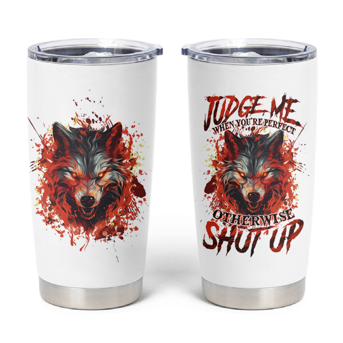 Judge Me When Wolf Tumbler Cup