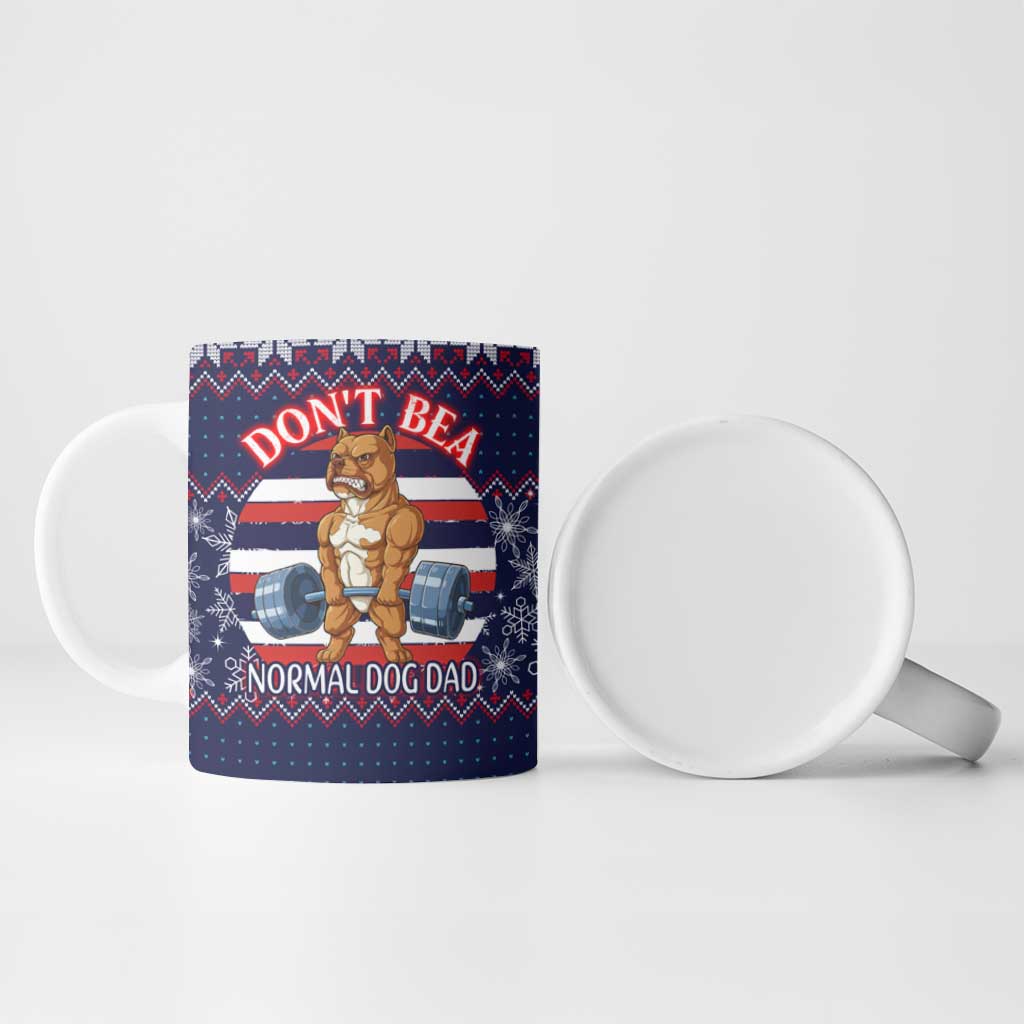 Don't Be A Normal Dog Dad Christmas Ceramic Mug Funny Xmas Holiday Patterns - Wonder Print Shop