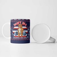 Don't Be A Normal Dog Dad Christmas Ceramic Mug Funny Xmas Holiday Patterns - Wonder Print Shop