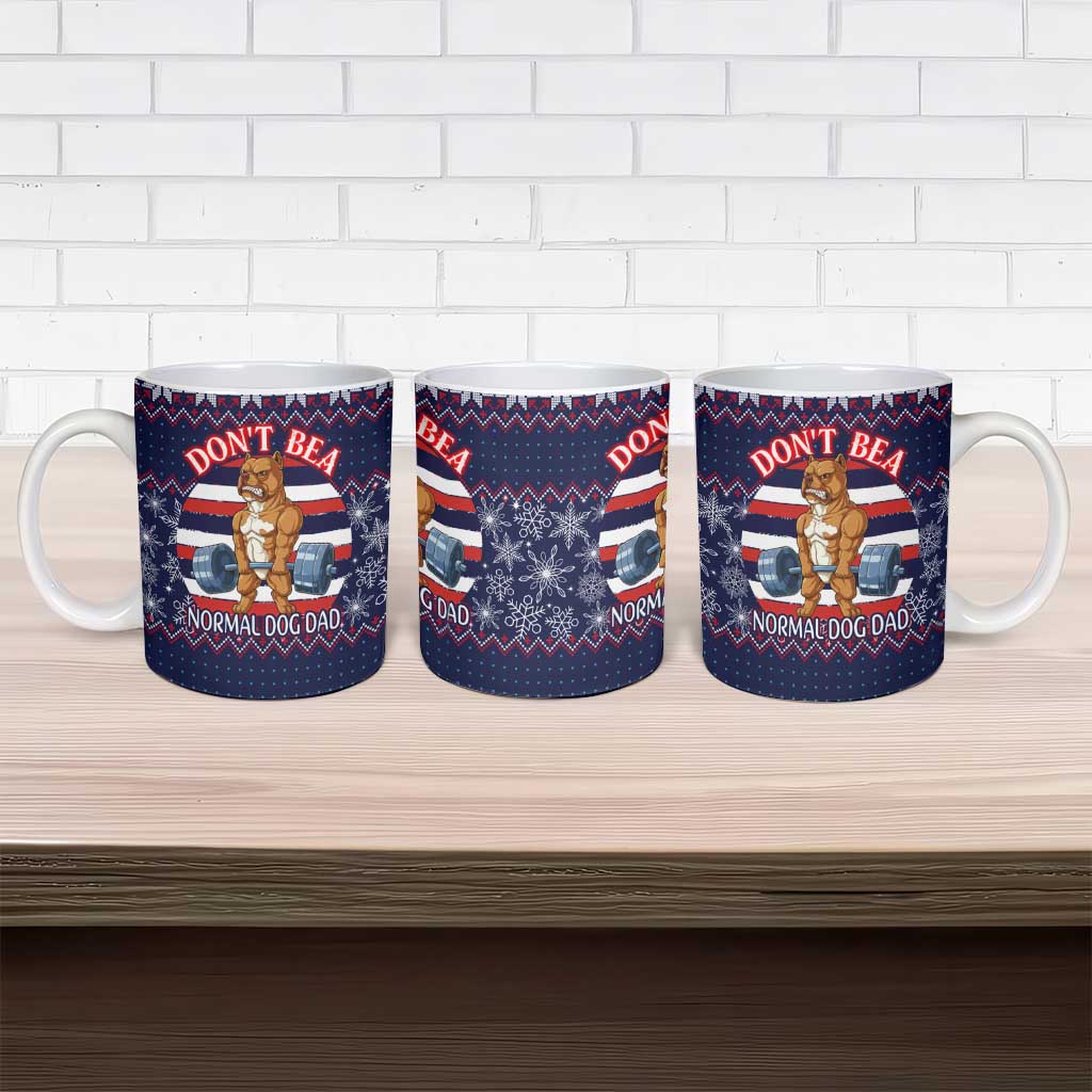 Don't Be A Normal Dog Dad Christmas Ceramic Mug Funny Xmas Holiday Patterns - Wonder Print Shop