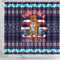 Don't Be A Normal Dog Dad Christmas Shower Curtain Funny Xmas Holiday Patterns - Wonder Print Shop
