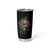 I Am The Storm Tie Dye Rose Skull Tumbler Cup