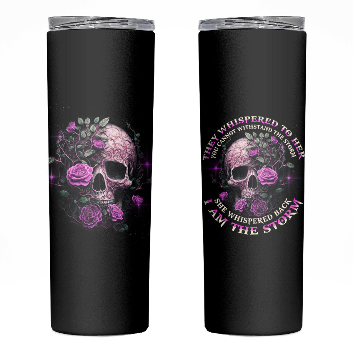 I Am The Storm Rose Skinny Tumbler