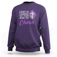 Purple crewneck sweatshirt with “Lent is coming, get your ash to” graphic cross and Church text