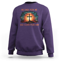 Purple Christian sweatshirt with front cross sunrise graphic and “He died for me” text