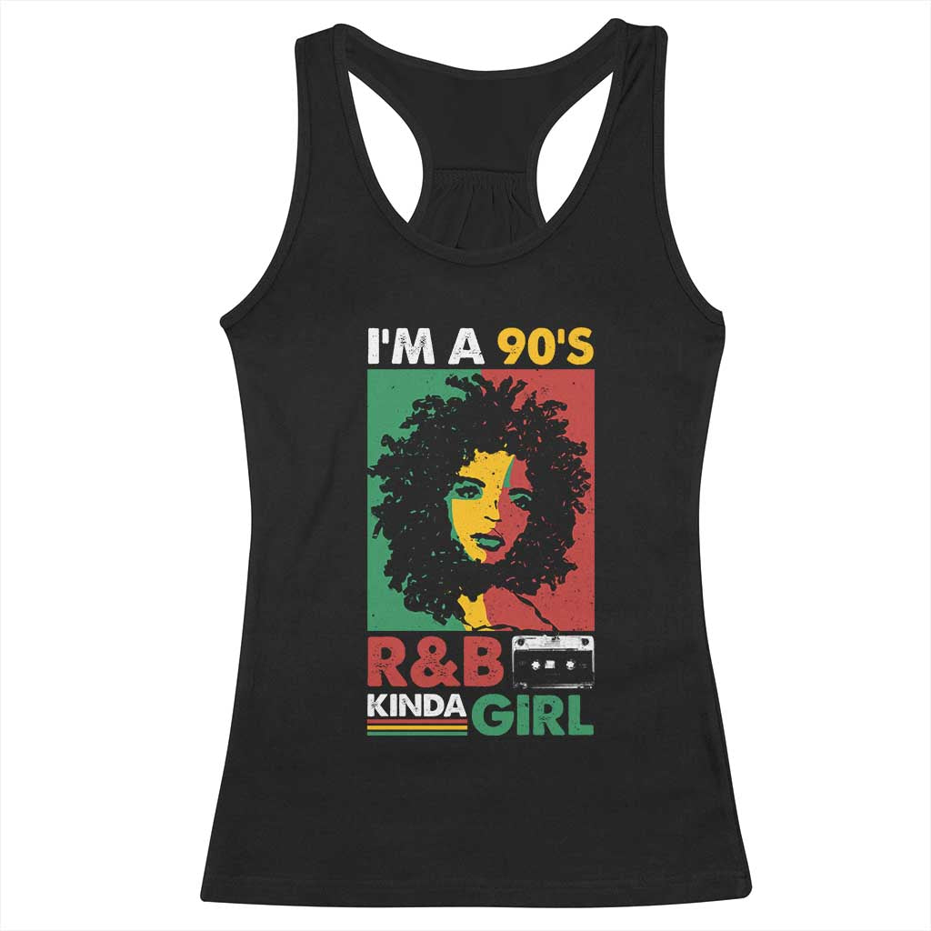 Hip Hop RnB Racerback Tank Top I'm A 90's R&B Kinda Girl Retro Cassettle