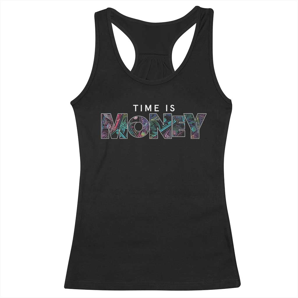 Time Is Money Racerback Tank Top