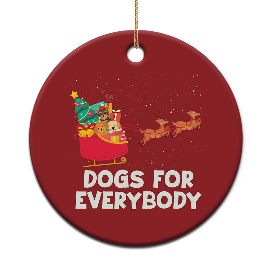 Funny Xmas Dog Christmas Ornament Dogs For Everybody Sleigh - Wonder Print Shop