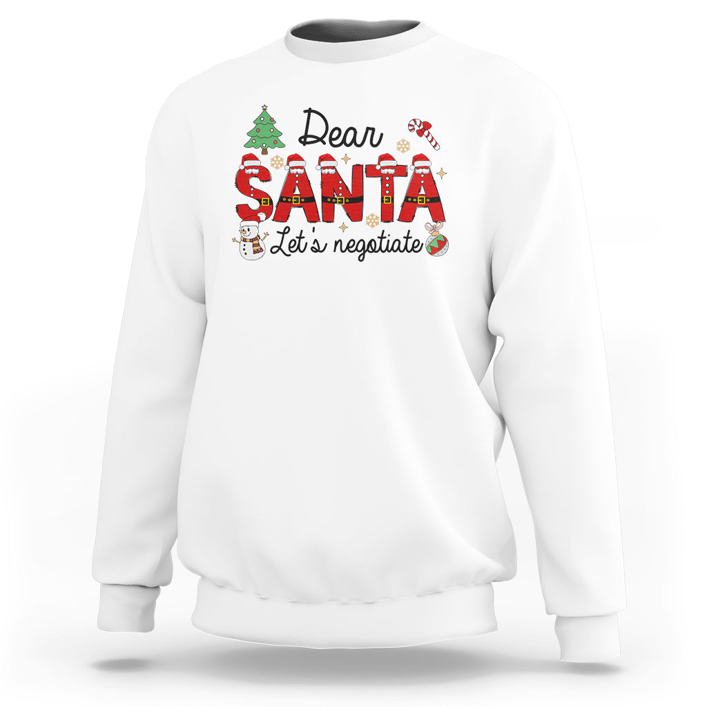White Christmas sweatshirt with "Dear Santa Let's negotiate" graphic, long sleeves
