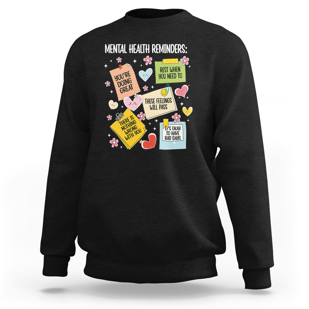 Black crewneck sweatshirt with colorful mental health reminder quote graphic